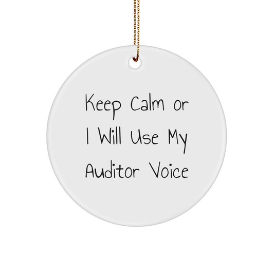 Funny Auditor Gifts for Christmas - Circle Ornament, White, Keep Calm Or I Will Use My Auditor Voice, Funny Quote, Circle Shaped, Auditor Gifts from Friends, Christmas Unique Gifts for Auditor - Image 1