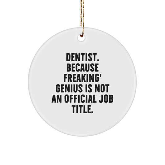 Funny Dentist Circle Ornaments Gifts from Family for Dentist on Christmas Unique Gifts - Image 1