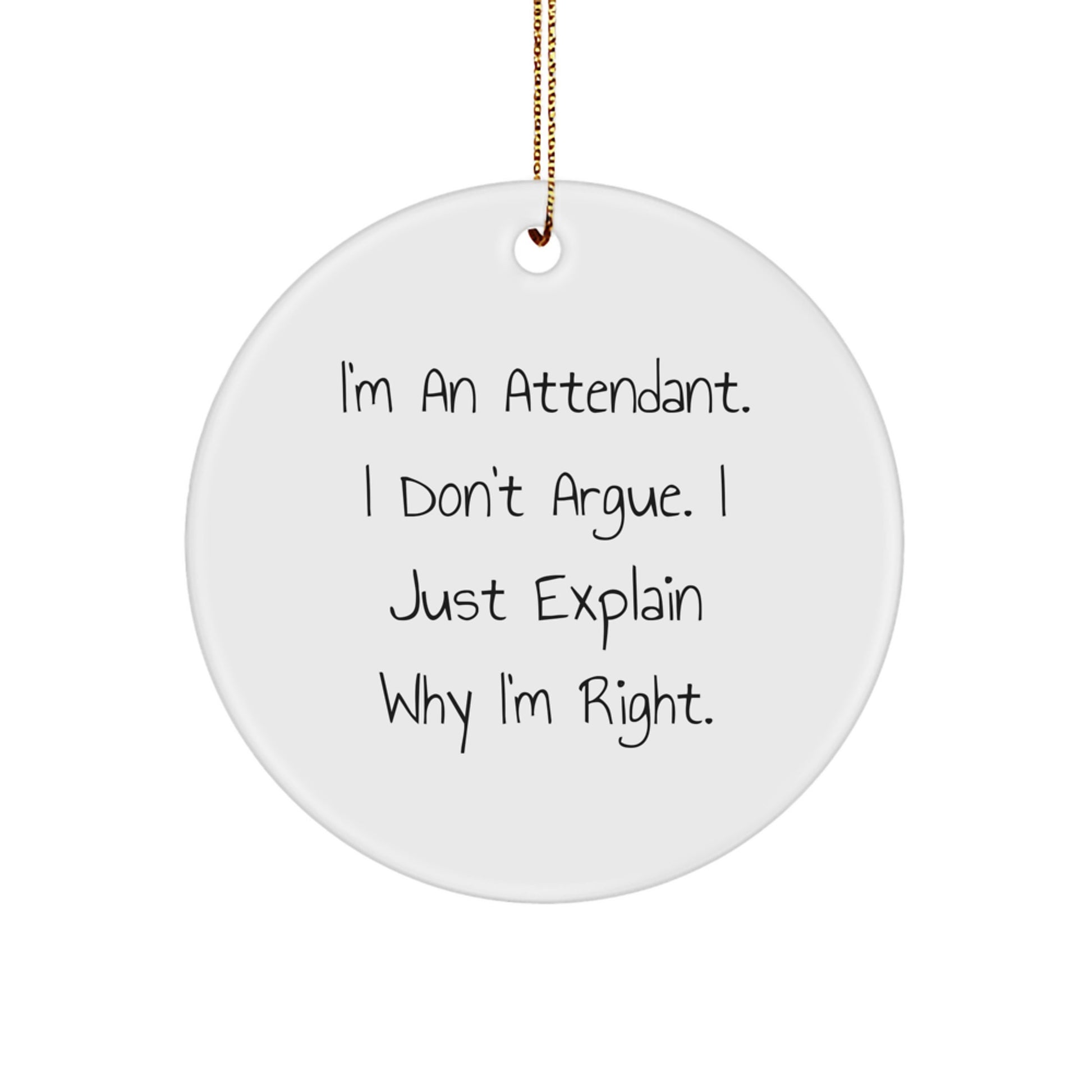 Funny Attendant Gifts from Friends for Men Women Coworkers Family - I'm An Attendant - Image 1