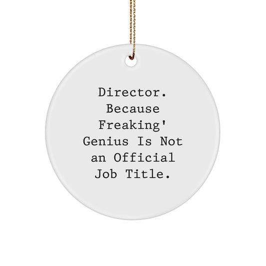 Funny Director Gifts from Friends, Unique Circle Ornament for Director, Christmas Unique Gifts for Men - Image 1