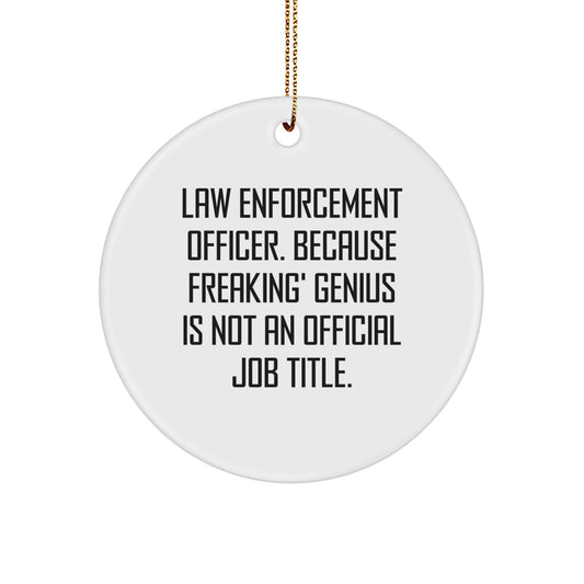 Funny Law Enforcement Officer Gifts for Men - Law Enforcement Officer Circle Ornament, Christmas Unique Gifts from Friends, Coworkers, Family - Image 1