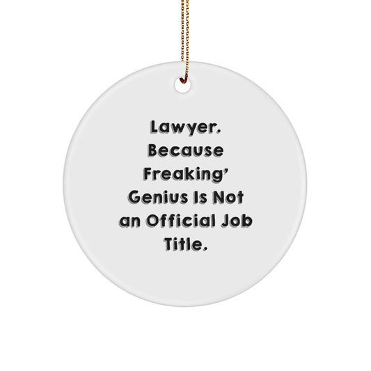 Funny Lawyer Circle Ornament Gifts from Friends or Family for Lawyer Men - Unique Christmas Unique Gifts - Image 1