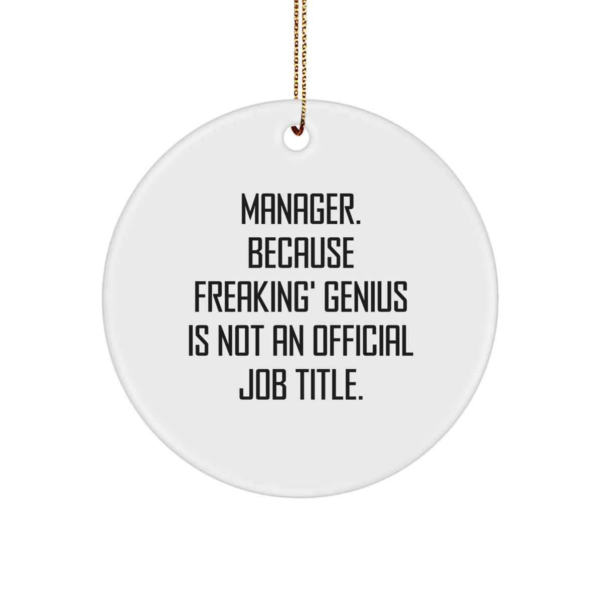 Christmas Unique Gift for Her Manager Present Ornament – Freaking genius - Image 1