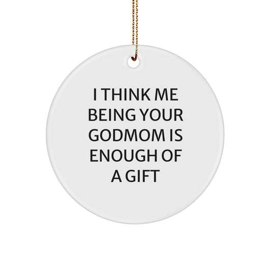Funny Godmom Gifts from Family, Inspirational Circle Ornament for Godmom, Christmas Unique Gifts - Image 1