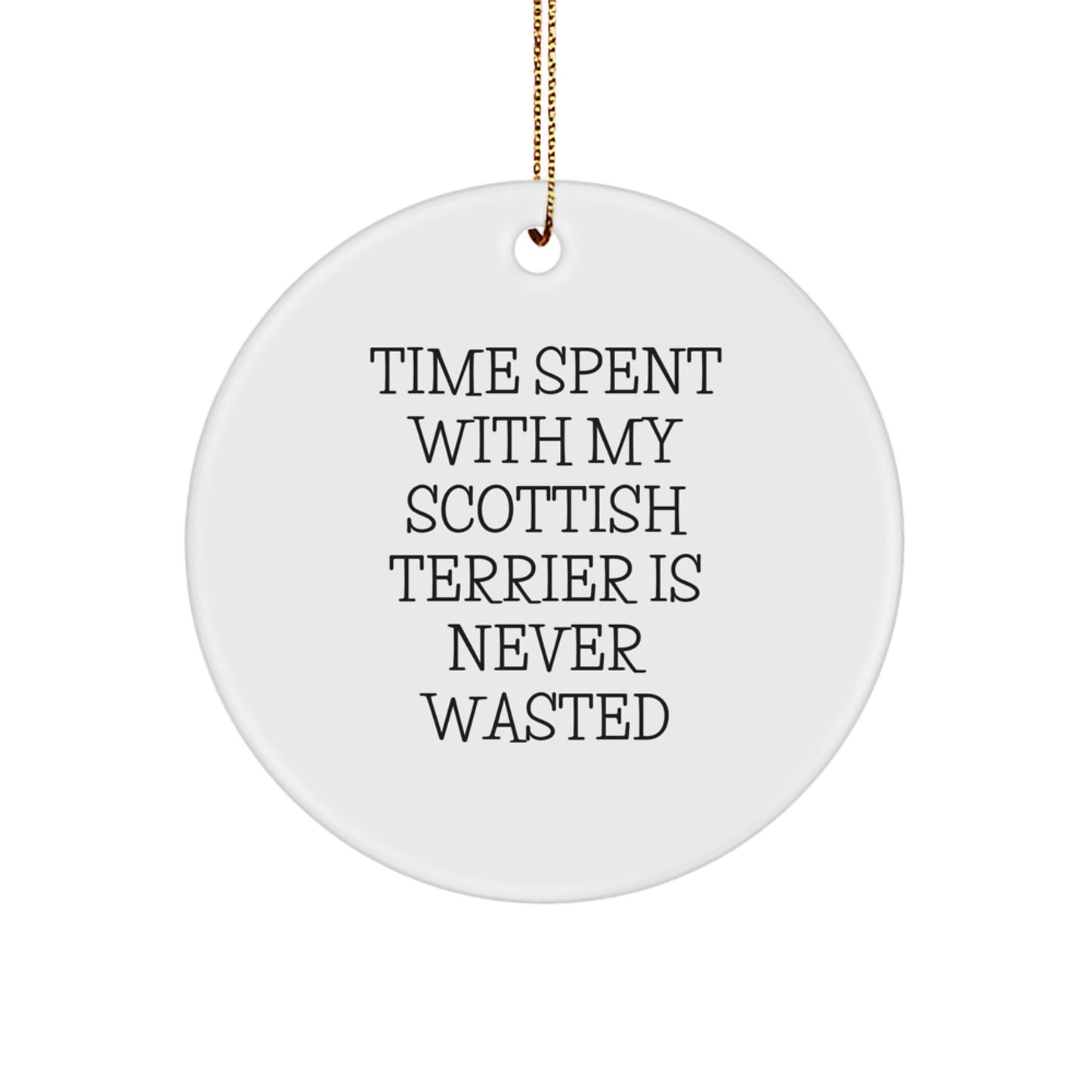 Funny Scottish Terrier Dog Circle Ornament Gifts for Him from Friends, Inspirational Christmas Unique Present for Scottish Terrier Owner - Image 1