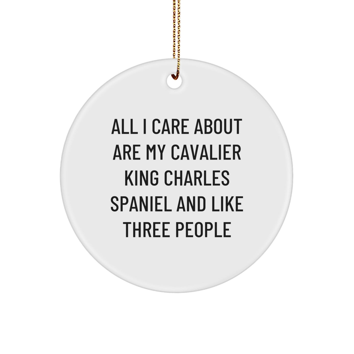 Funny Cavalier King Charles Spaniel Dog Christmas Ornaments Gifts for Friends, Funny Cavalier King Charles Spaniel Dog Love, Ideal Gifts from Women to Family, Circle Ornament with Cute Quote  - Image 1