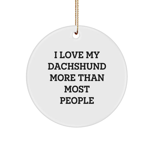 Funny Dachshund Dog Gifts for Dachshund Lovers Men Women Friends, Dachshund Dog Circle Ornament Christmas Unique Gifts from Family, Quotes for Dachshund Dog Owners - Image 1