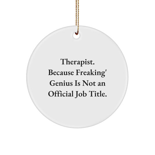 Funny Therapist Gifts, Therapist Circle Ornament, Christmas Unique Gifts for Therapist, From Friends, Therapist Humor - Image 1