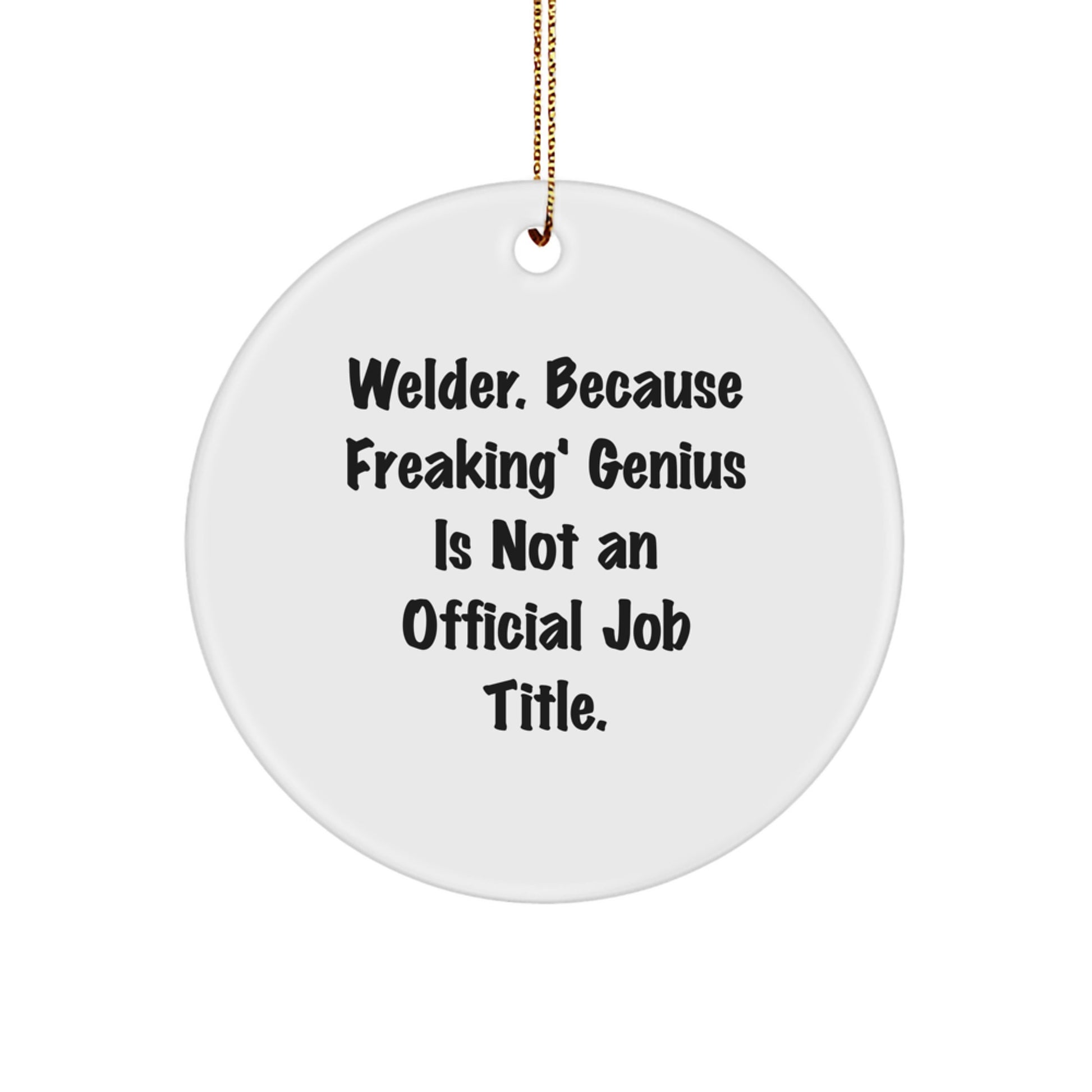 Funny Gift for Welder Friends, Unique Christmas Decorations, Welder Circle Ornament with Sublimation Edge-to-Edge Printing - Image 1