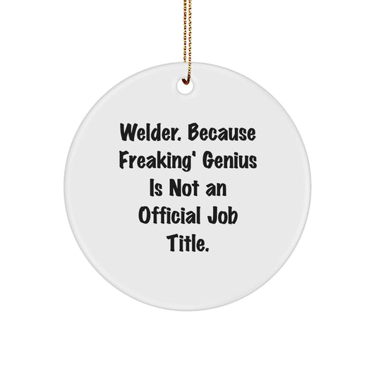 Funny Gift for Welder Friends, Unique Christmas Decorations, Welder Circle Ornament with Sublimation Edge-to-Edge Printing - Image 1