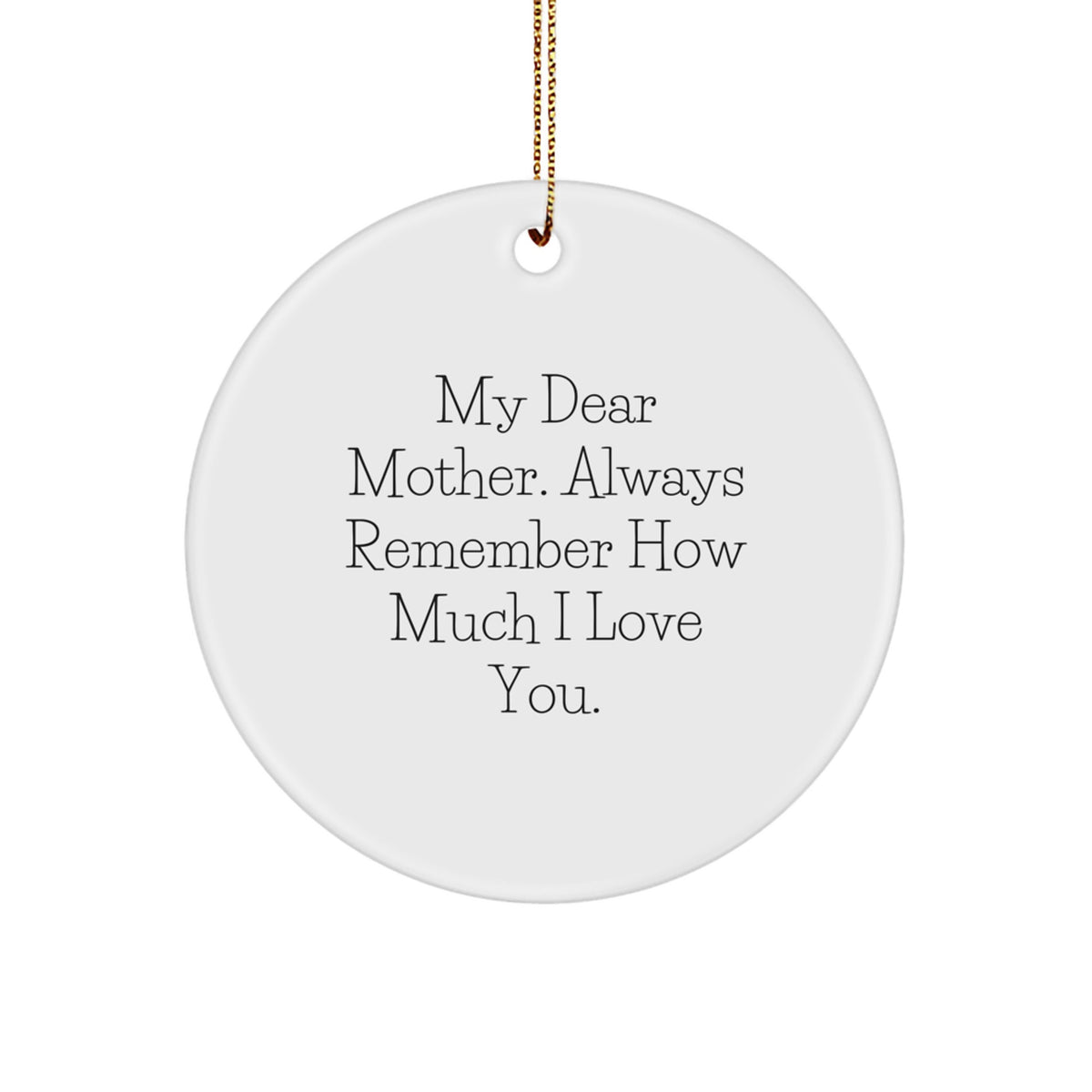 Mother Keepsake Christmas Ornament for Her 'My Dear Mother' Gift - Image 1