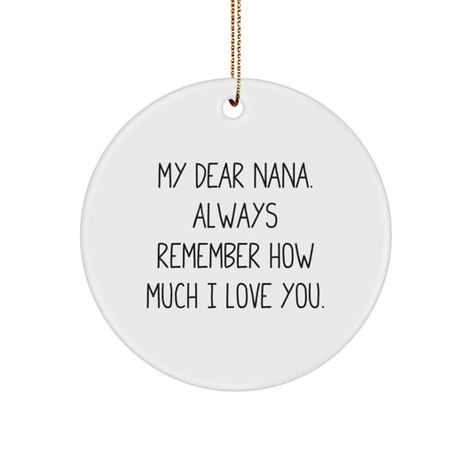 Funny Circle Ornaments for Nana - My Dear Nana Gifts from Family, Nana Circle Ornament Christmas Unique Gifts - Image 1