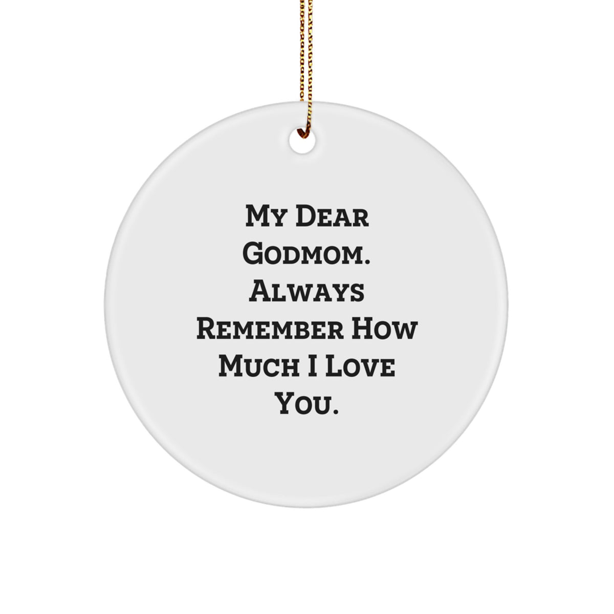 Godmom Keepsake Christmas Ornament for Him Gift My Dear Godmom - Image 1