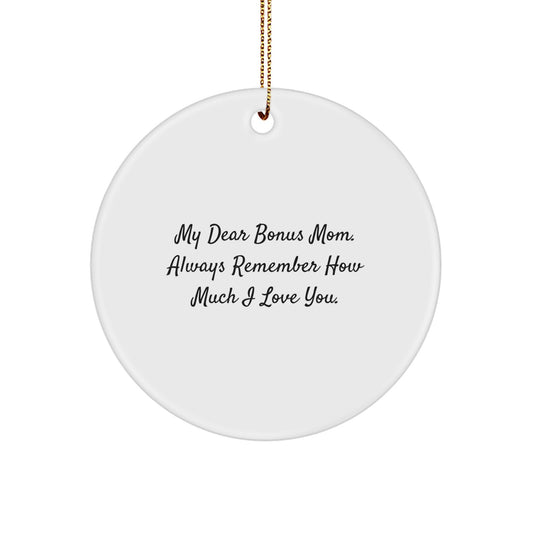 Funny Bonus Mom Gifts for Christmas - 'My Dear Bonus Mom' Circle Ornament, White, Unique Gifts from Men or Women - Image 1