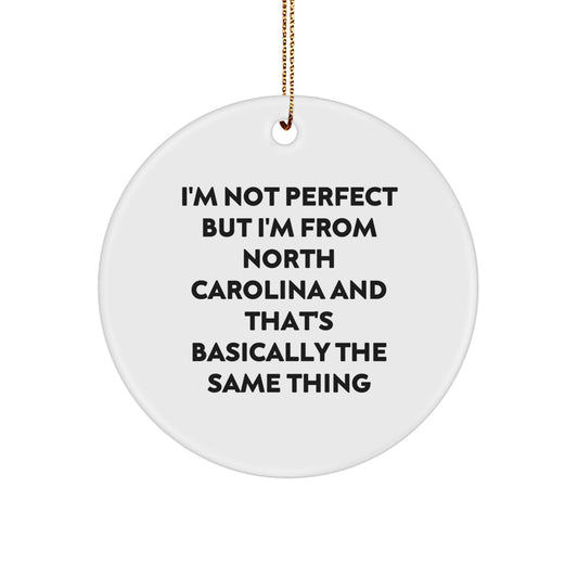 North Carolina Circle Ornaments Funny Quote Gifts for Friends from North Carolina, Perfect North Carolina Christmas Unique Gifts for Family - Image 1
