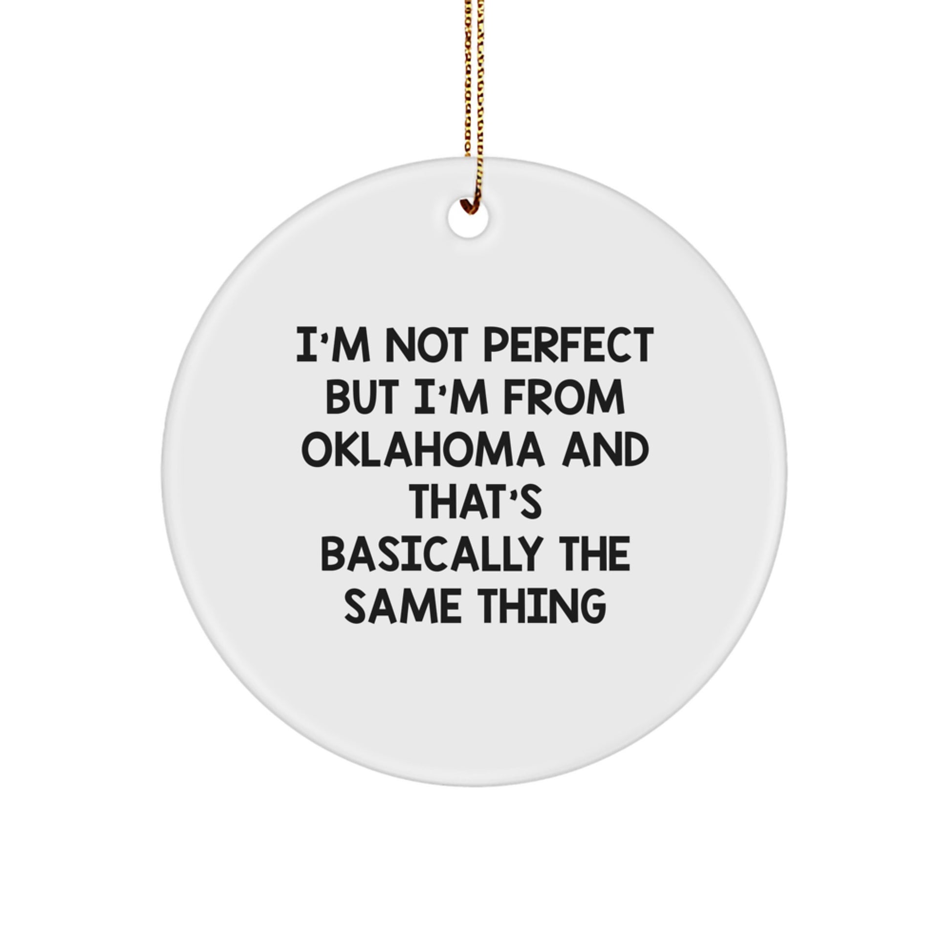 Funny Oklahoma Christmas Circle Ornament Gifts from Friends and Family - Image 1