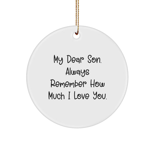 Funny Son Gifts from Family Members - My Dear Son Circle Ornament for Christmas Unique Gifts - Image 1