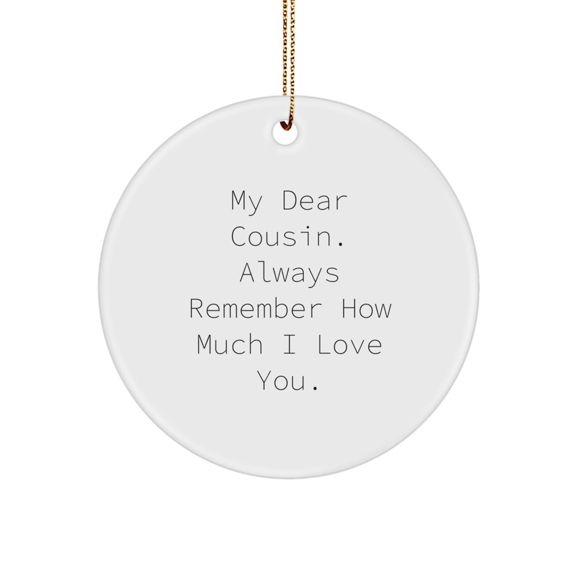 Heartfelt Cousin Christmas Ornament Gift for Friends - Image 1