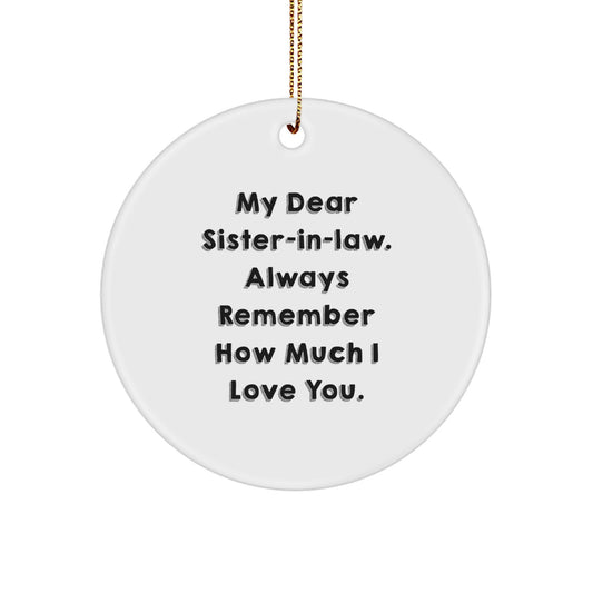 Funny Sister-in-law Gifts from Men for Christmas Unique Circle Ornament - Image 1