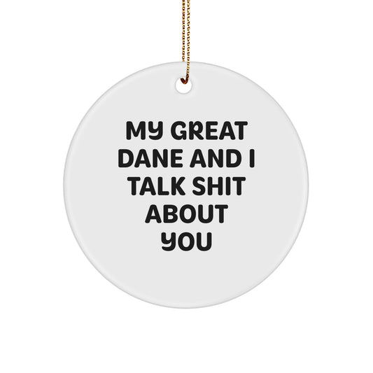 Funny Great Dane Dog Lover Circle Ornament Gifts from Friends and Family for Christmas - Image 1