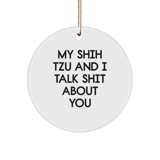Funny Shih Tzu Dog Circle Ornament Gifts from Friends for Shih Tzu Dog Owners at Christmas - Image 1