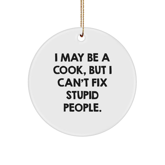 Cook Circle Christmas Ornament I May Be A Cook Gift for Team Coworkers - Image 1
