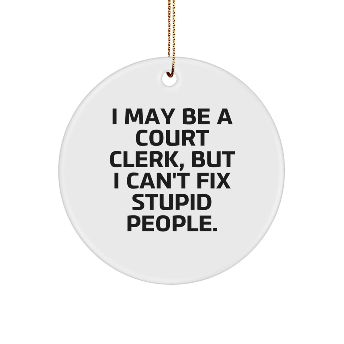 Humorous Court Clerk Keepsake Christmas Ornament for Him Gift - Image 1