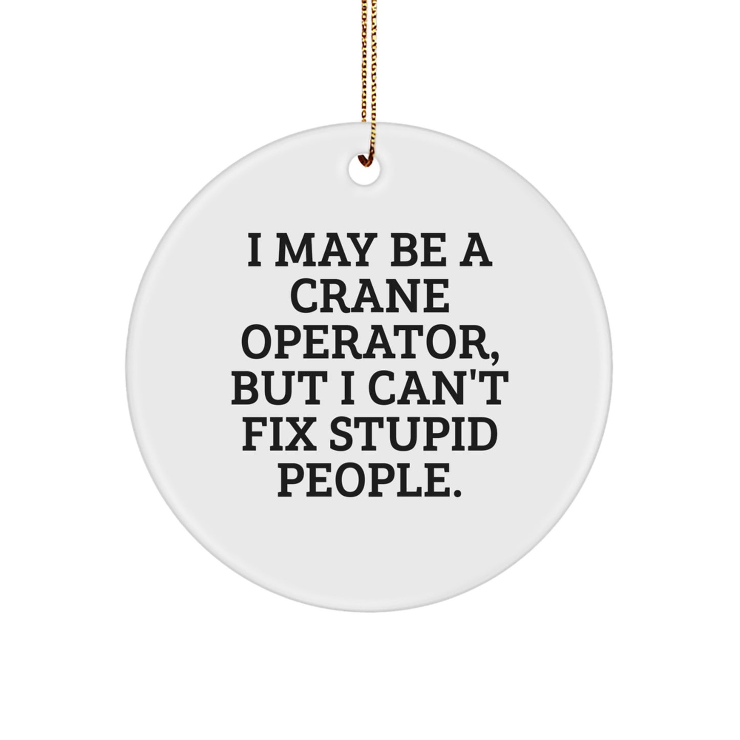 Sassy Crane Operator Christmas Ornament Novelty Holiday for Friends Gift - Image 1