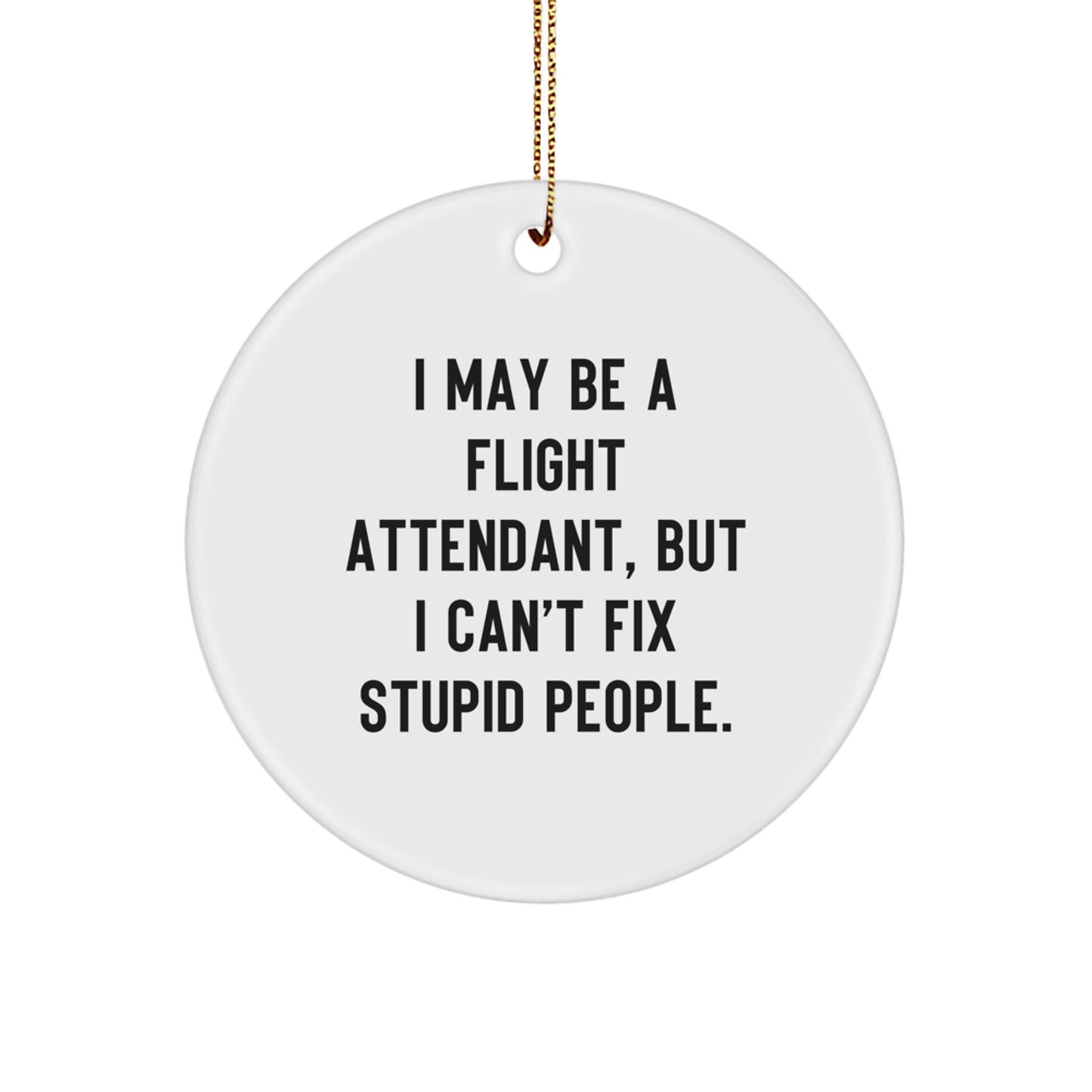 Funny Flight Attendant Gifts from Friends for Flight Attendant Women, Circle Ornament Christmas Unique Gifts - Image 1