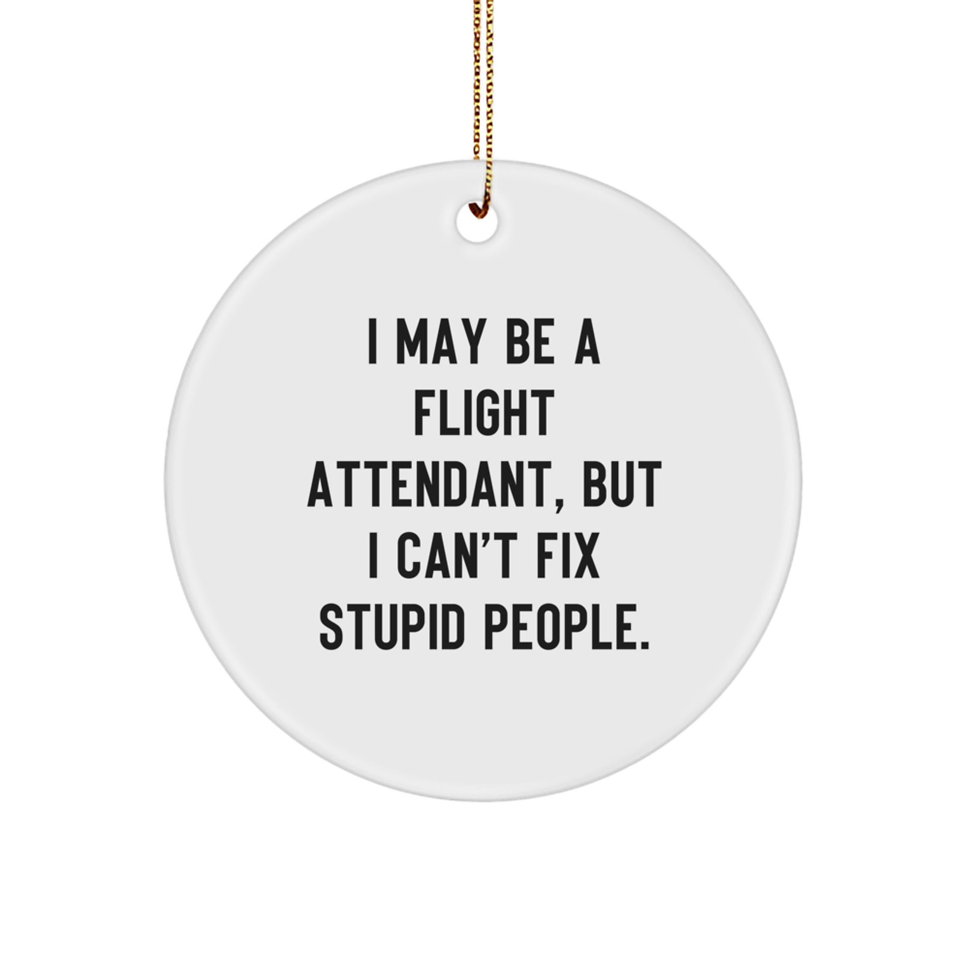Funny Flight Attendant Gifts from Friends for Flight Attendant Women, Circle Ornament Christmas Unique Gifts - Image 1