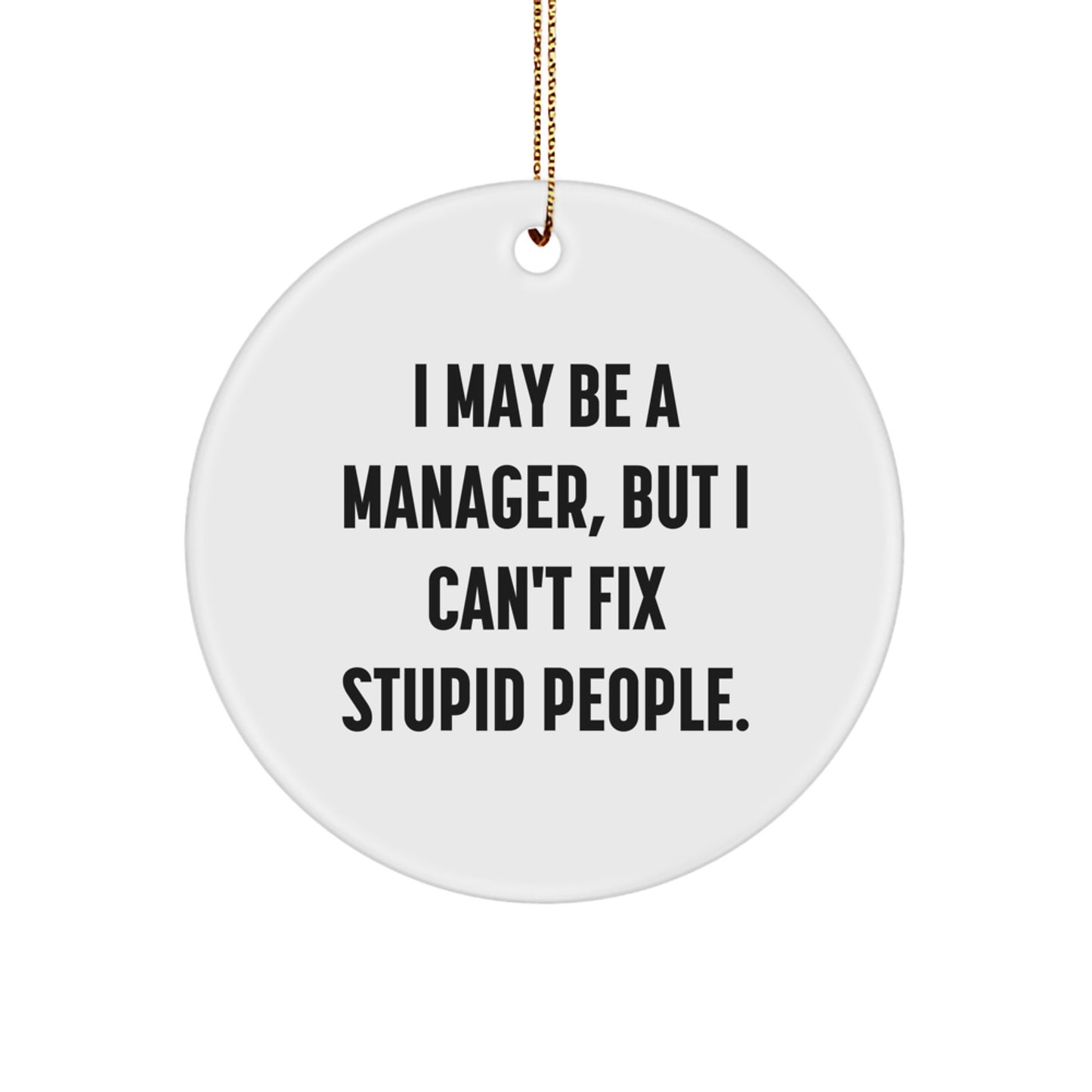 Funny Manager Life Circle Ornament Gift for Manager Friends and Family Christmas - Image 1