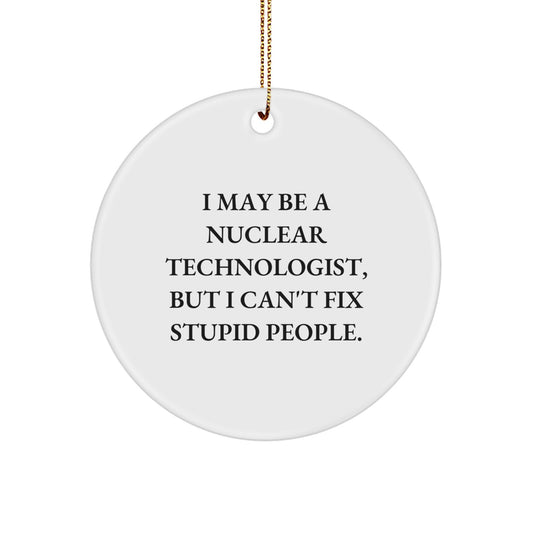 Nuclear Technologist Keepsake Holiday Christmas Ornament for Him Gift - Image 1
