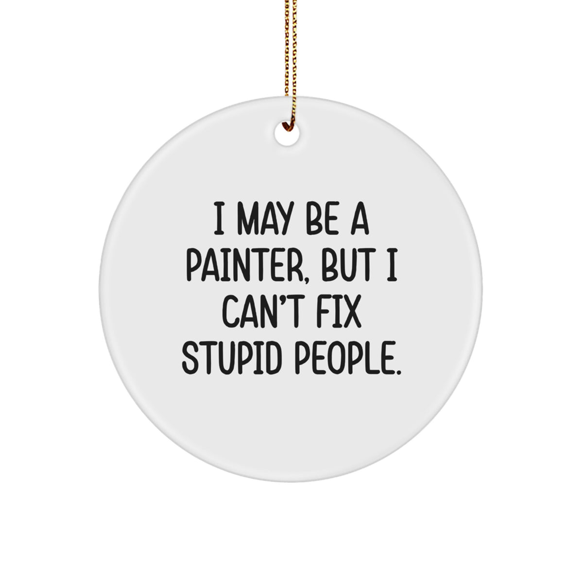 Witty Painter Fun Christmas Ornament for Friends Holiday Keepsake Gift - Image 1