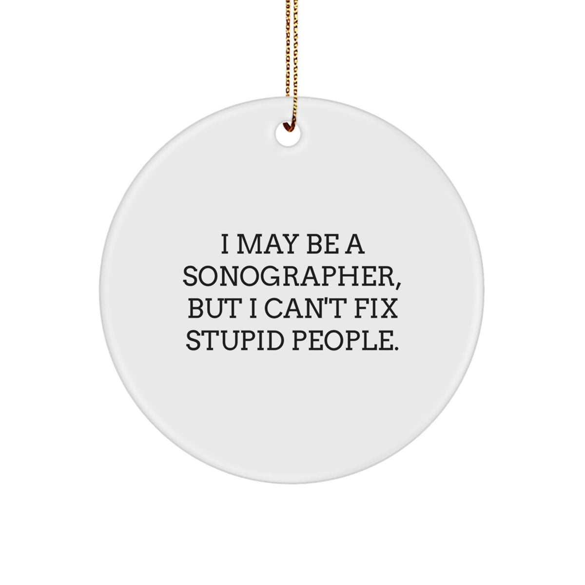 Witty Sonographer Christmas Ornament for Friends Gift Novelty - Image 1