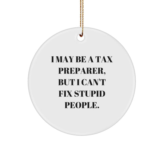 Tax Preparer Circle Ornament Funny Gift Christmas for Happy Kids – Favorite - Image 1