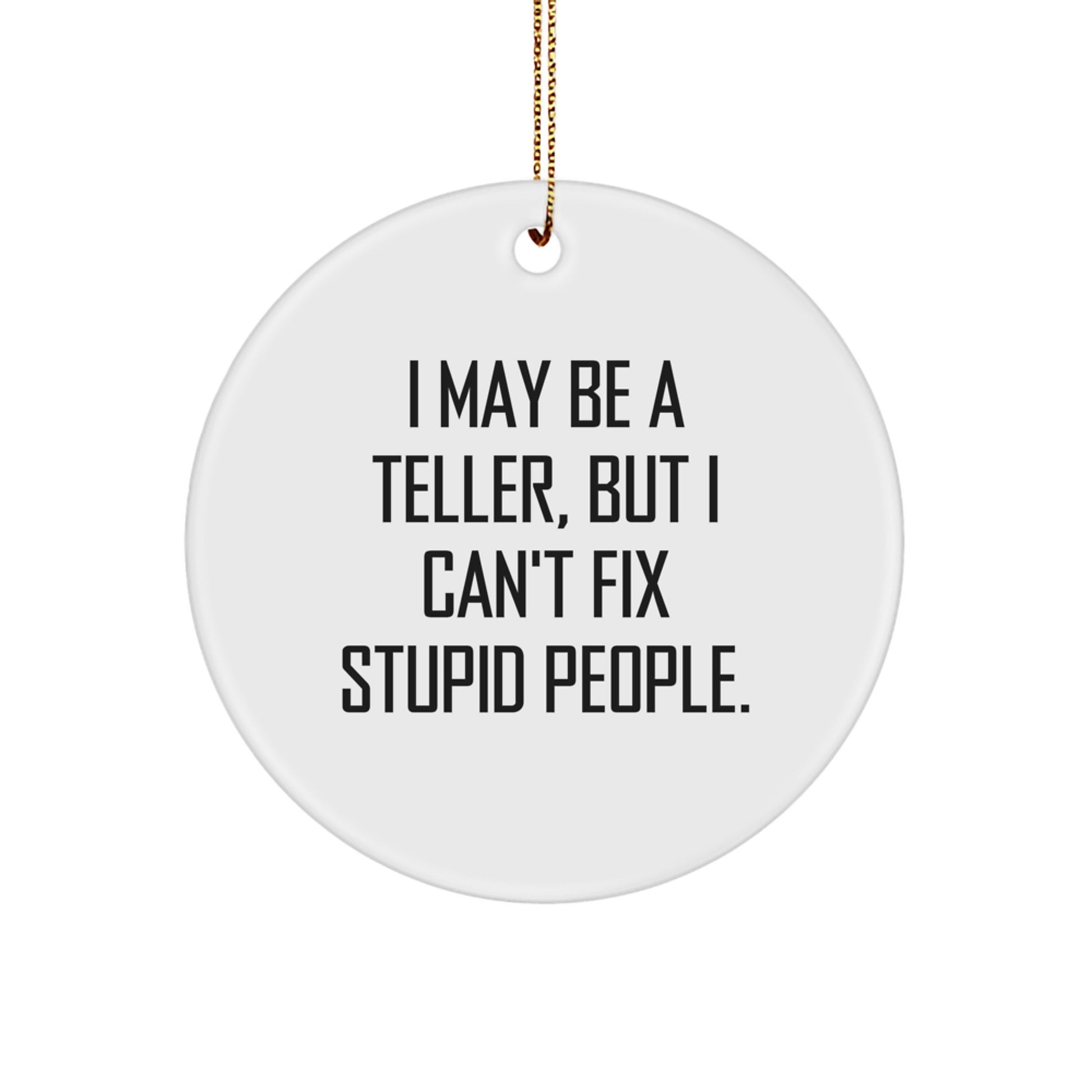 Funny Teller Circle Ornament Gifts from Friends and Family for Teller Men Women Coworkers - Image 1