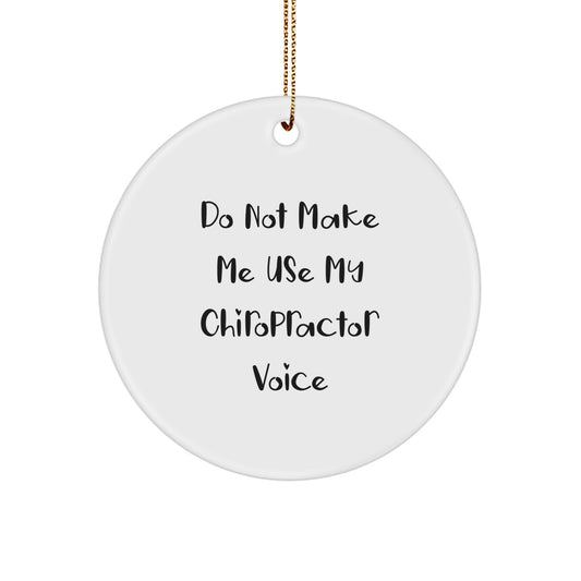 Funny Chiropractor Gifts for Men, Chiropractor Christmas Unique Decorations, Circle Ornament from Friends - Image 1