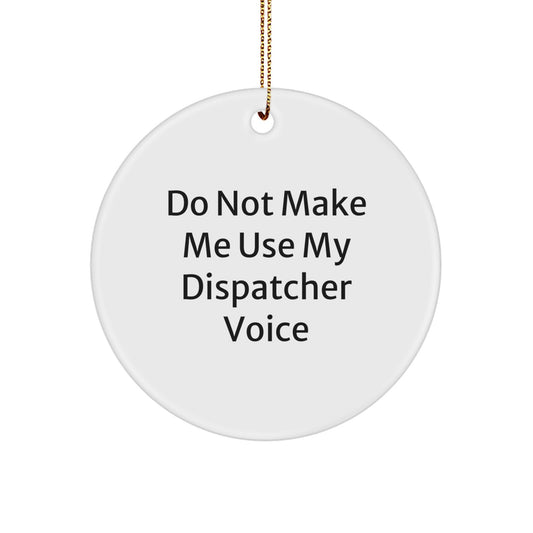 Dispatcher Keepsake Christmas Ornament for Him Gift - Image 1