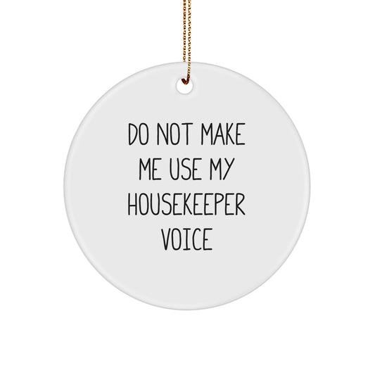 Housekeeper Circle Ornament Idea for Coworkers Christmas Holiday Gift - Image 1