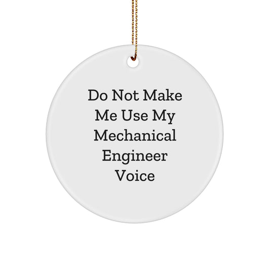 Mechanical Engineer Funny Christmas Ornament for Happy Kids Favorite Gift - Image 1