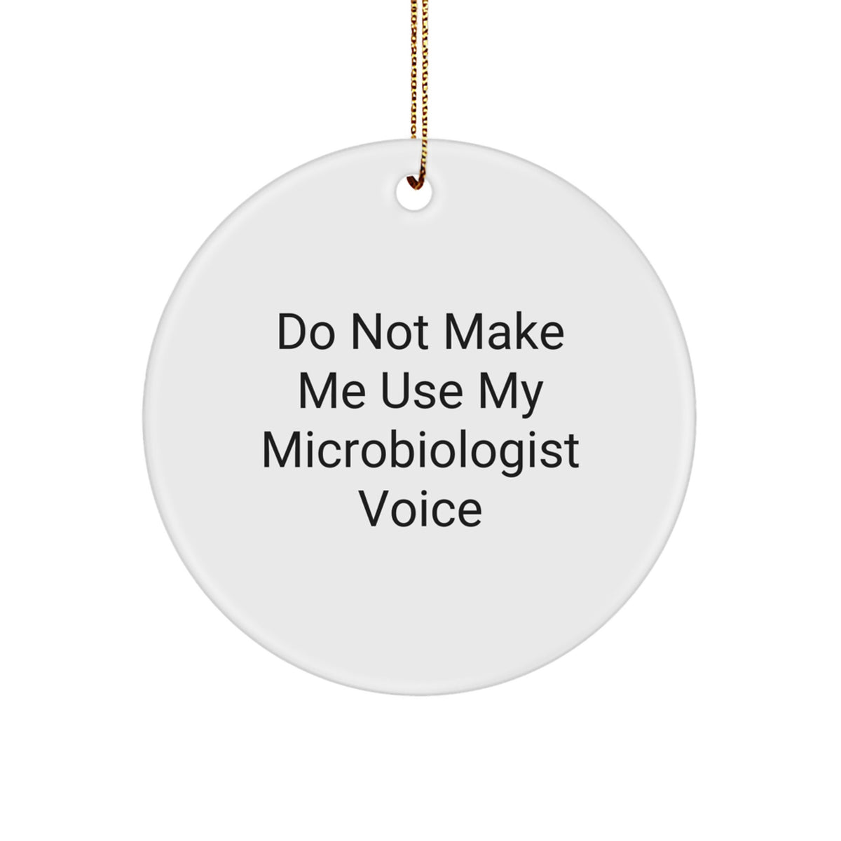Microbiologist Circle Ornament Collectible for Neighbors Christmas Gift - Image 1