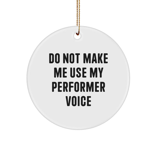 Christmas Gift for Her Performer Circle Ornament Present - Image 1