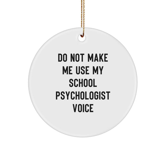 Funny School Psychologist Gifts, Circle Ornaments for School Psychologist Humor, Gifts for School Psychologist from Friends - Image 1