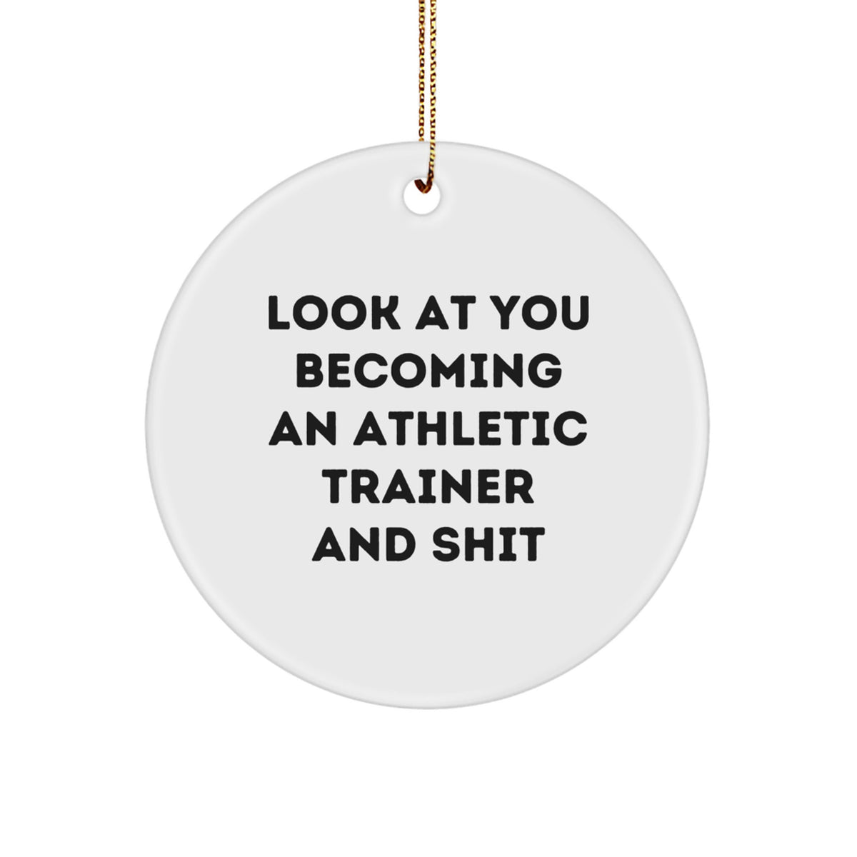 Witty Athletic Trainer Novelty Christmas Ornament for Friends Gift - Image 1