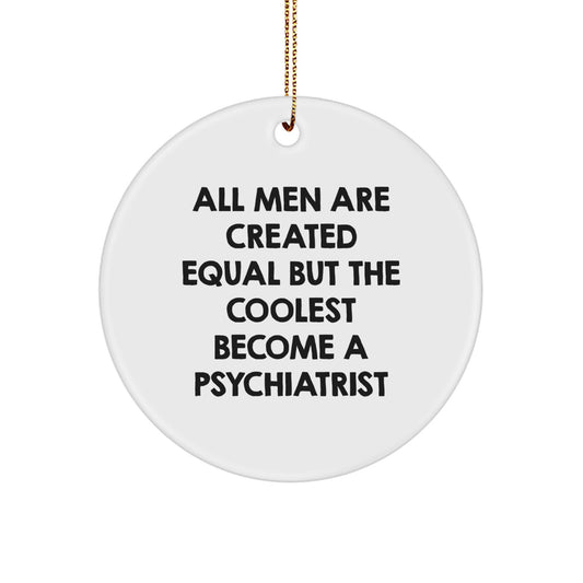 Christmas Unique Gift Psychiatrist Circle Ornament for Coworkers Cooolest - Image 1