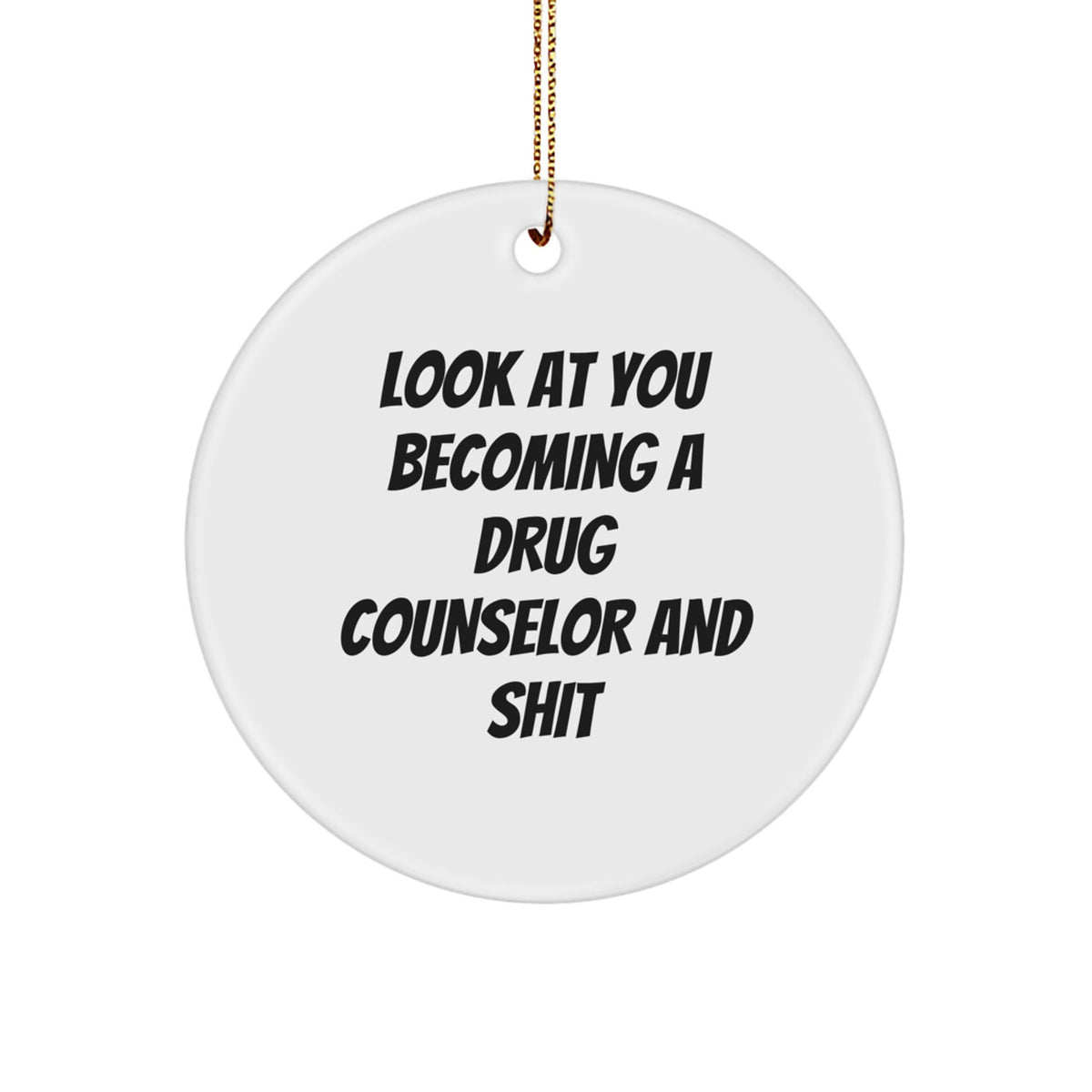 Christmas Ornament Funny Drug Counselor Gift Idea for Coworkers - Image 1