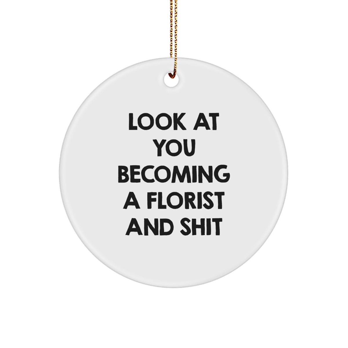 Christmas Ornament Gift for Coworkers A Funny Florist Idea - Image 1