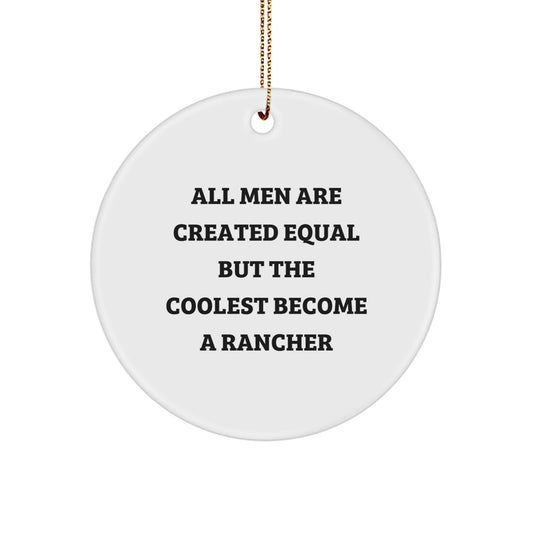 For Him Rancher Keepsake Christmas Ornament Gift All Men Are Created - Image 1