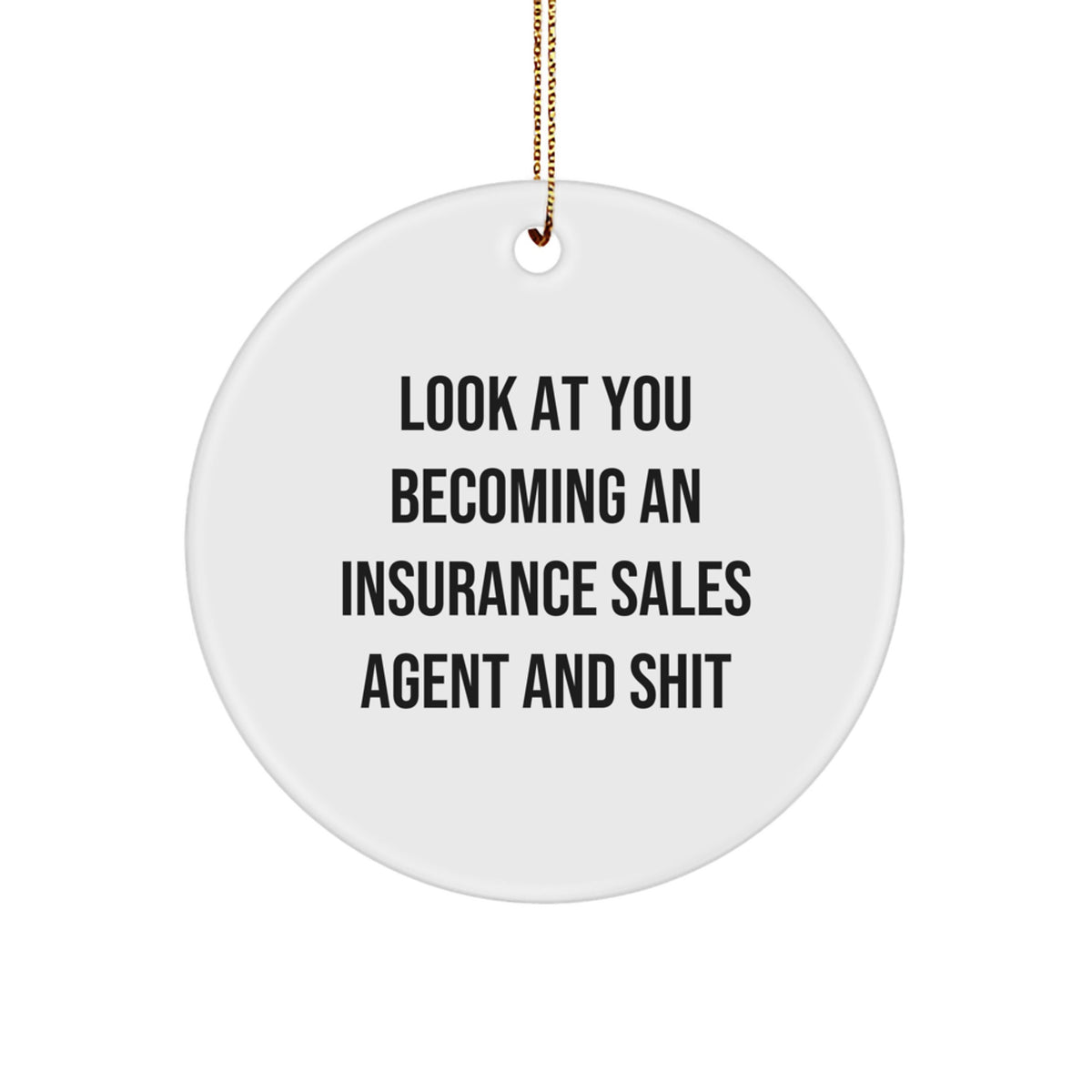 Christmas Gift for Teens Surprise Insurance Sales Agent Ornament - Image 1
