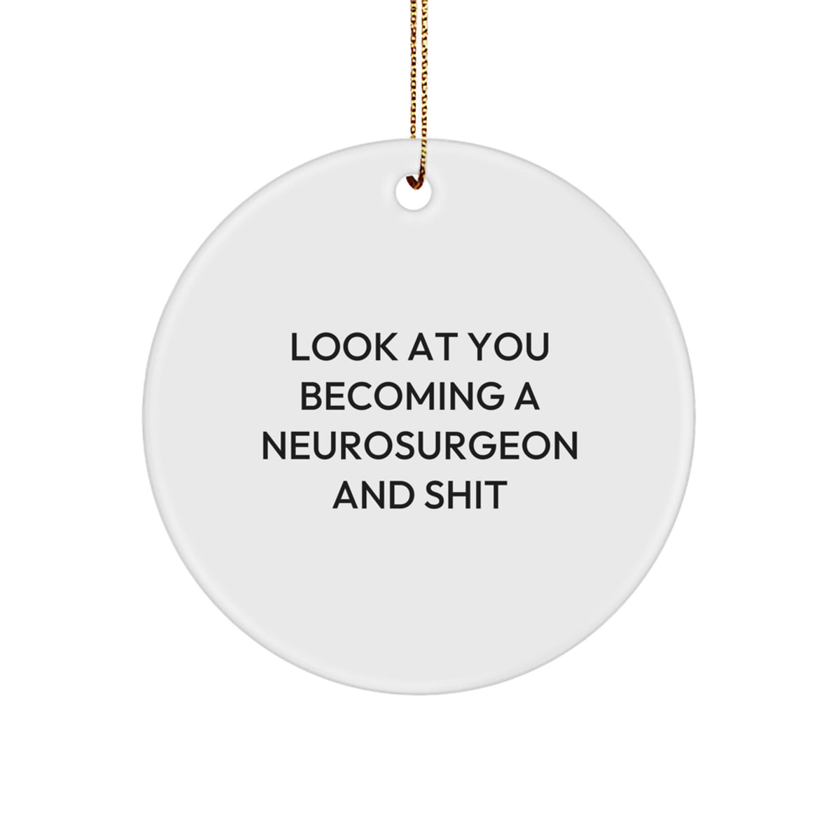 Neurosurgeon Favorite Circle Ornament for Kids Christmas Gift - Image 1